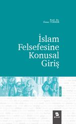 İslam Felsefesine Konusal Giriş