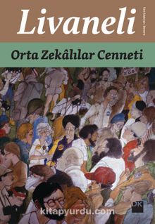Orta Zekalılar Cenneti - Zülfü Livaneli