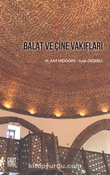 Balat ve Çine Vakıfları - M. Akif Erdoğdu