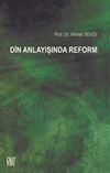 Din Anlayışında Reform