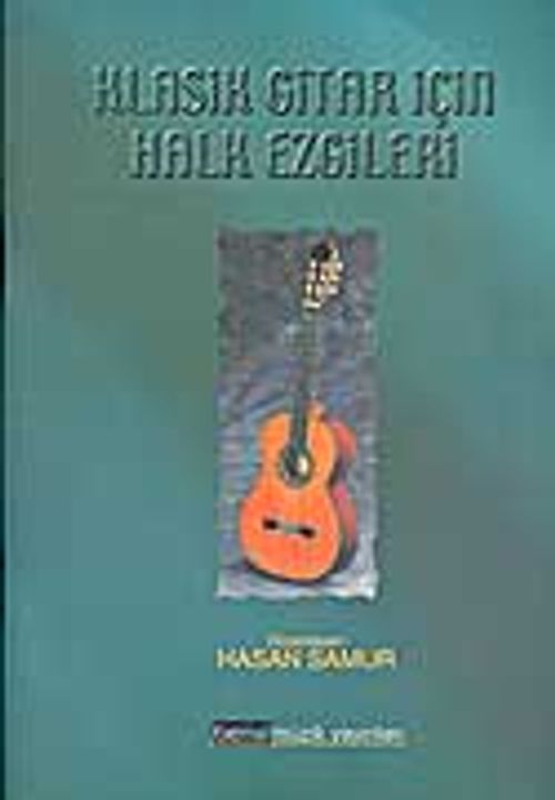 Klasik Gitar İçin Halk Ezgileri