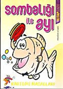 Sombalığı ile Ayı