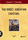 Yaşlı Denizci - Kubilay Han - Christabel