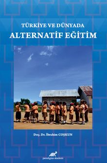 Türkiye ve Dünya’da Alternatif Eğitim