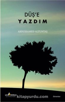 Düş'e Yazdım - Abdussamed Altuntaş
