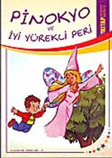 Pinokyo ve İyi Yürekli Peri