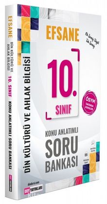 10. Sınıf Din Kültürü ve Ahlak Bilgisi Efsane Konu Anlatımlı Soru Bankası - Kolektif