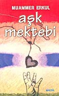 Aşk Mektebi