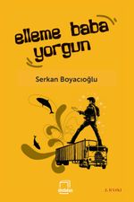 Elleme, Baba Yorgun