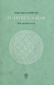 Tanrı-Nefs- Nübüvvet & El-Fevzü'l-Asğar