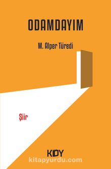 Odamdayım - M. Alper Türedi