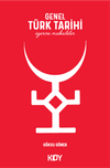 Genel T&uuml;rk Tarihi &Uuml;zerine Makaleler