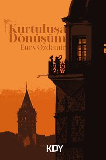 Kurtuluşa Dönüşüm