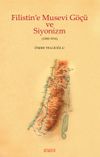 Filistin'e Musevi G&ouml;&ccedil;&uuml; ve Siyonizm (1880-1914)