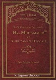Kur'ani Meseleler Çevresinde Hz. Muhammed ve Ahir Zaman Deccali 3. Cilt