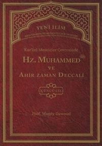 Kur'ani Meseleler Çevresinde Hz. Muhammed ve Ahir Zaman Deccali 3. Cilt