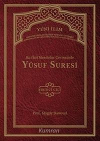 Kur'ani Meseleler Çevresinde Yusuf Suresi 1 .Cilt
