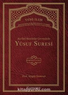 Kur'ani Meseleler Çevresinde Yusuf Suresi 1 .Cilt - Prof. Dr. Seyyid Magdy Dawoud