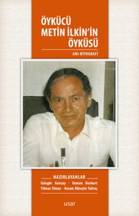 Öykücü Metin İlkin'in Öyküsü