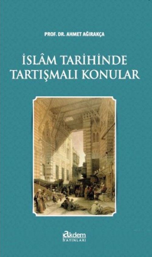 İslam Tarihinde Tartışmalı Konular