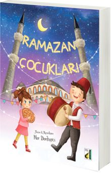 Ramazan Çocukları - Nur Dombaycı