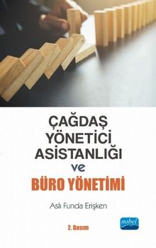 Çağdaş Yönetici Asistanlığı ve Büro Yönetimi - Aslı Funda Erişken