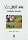 S&ouml;zleşmeli Tarım & Teori ve Uygulama