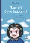 N&ouml;bet&ccedil;i Oyun Arkadaşı