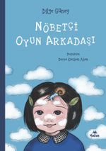 Nöbetçi Oyun Arkadaşı
