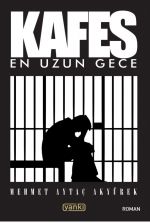 Kafes & En Uzun Gece