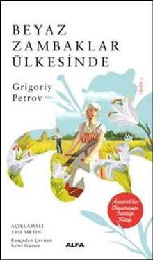 Beyaz Zambaklar Ülkesinde