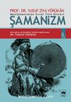 Müslümanlıktan Evvel Türk Dinleri Şamanizm