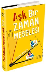 Aşk Bir Zaman Meselesi (Ciltli)