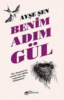 Benim Adım Gül