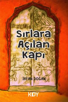 Sırlara Açılan Kapı