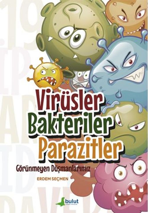 Virüsler Bakteriler Parazitler – Görünmeyen Düşmanlarımız