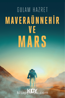 Maveraünnehir ve Mars - Gulam Hazret