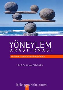 Yöneylem Araştırması Yönetim Sanatının Bilimsel Gücü - Nuray Girginer