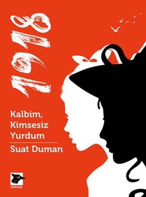 1918 / Kalbim, Kimsesiz Yurdum