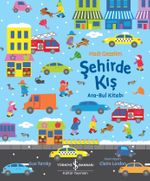 Hadi Gezelim Şehirde Kış / Ara-Bul Kitabı