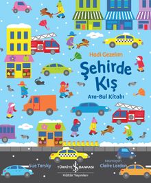 Hadi Gezelim Şehirde Kış / Ara-Bul Kitabı