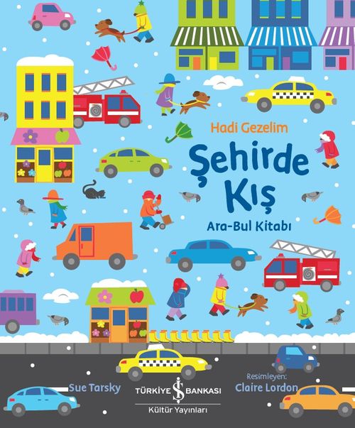 Hadi Gezelim Şehirde Kış / Ara-Bul Kitabı