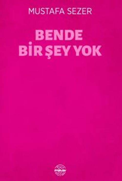 Bende Bir Şey Yok