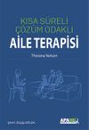 Kısa S&uuml;reli &Ccedil;&ouml;z&uuml;m Odaklı Aile Terapisi