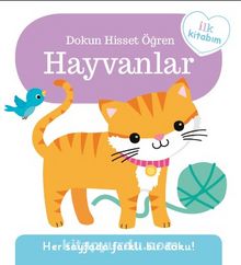 Hayvanlar / Dokun Hisset Öğren - Kolektif
