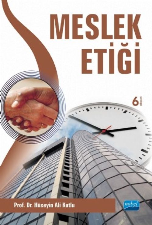 Meslek Etiği (Hüseyin Ali Kutlu)