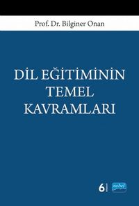 Dil Eğitiminin Temel Kavramları