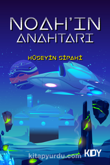 Noah'ın Anahtarı - Hüseyin Sipahi