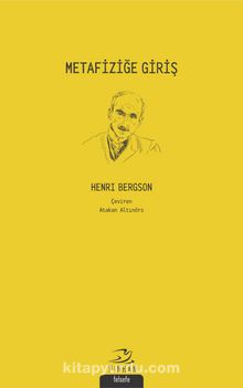 Metafiziğe Giriş - Henri Bergson