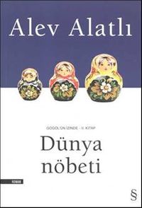 Dünya Nöbeti - Gogol' un İzinde II. Kitap
